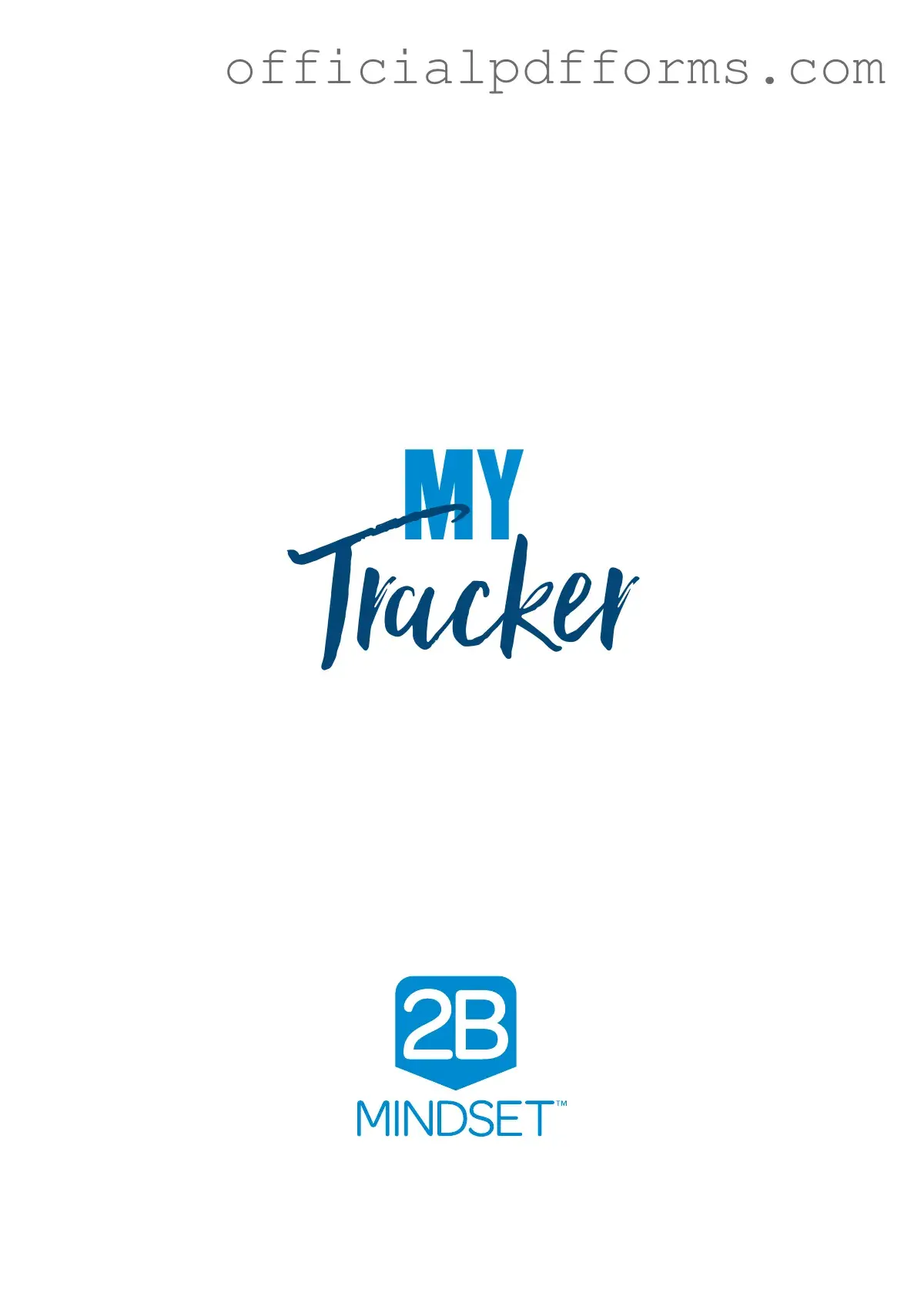 Fill in a Valid 2B Mindset Tracker Form
